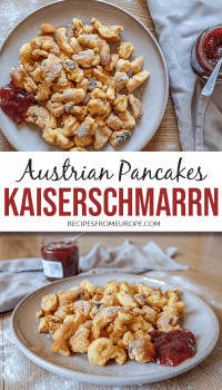 photo collage of torn up pancakes on plate with fruit jam on plate and in background plus text overlay saying Austrian pancakes Kaiserschmarrn