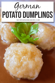 potato dumplings on plate with brown gravy and text ovderlay saying German potato dumplings