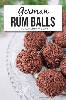 Photo of rum balls with chocolate sprinkles on clear plate with text overlay saying German rum balls