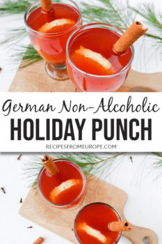 Photo Collage of red drink in clear glass with orange slices and cinnamon sticks and text overlay saying German non-alcoholic Holiday punch