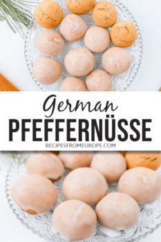 Photo collage of pfeffernuss cookies on clear plate with text overlay saying German Pfeffernüsse