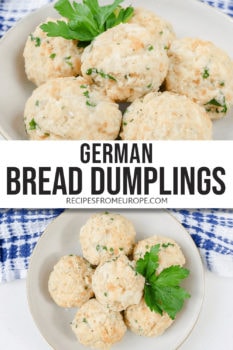 Two photos of German bread dumplings in bowl with parsley for decoration and text overlay in middle saying German bread dumplings