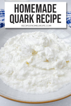 Photo of quark cheese in bowl with white-blue dishtowel in background and text overlay saying homemade quark recipe