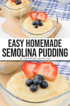photo collage of semolina pudding in clear bowl with strawberry slices and blueberries on top plus text overlay saying "easy homemade semolina pudding"