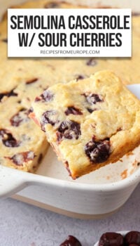 slice of semolina casserole with cherries in front and rest of casserole in back with text overlay "semolina casserole with sour cherries".