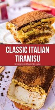 photo collage of slice of tiramisu on plate and rest in rectangular dish with text overlay "Classic Italian Tiramisu".